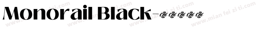 Monorail Black字体转换